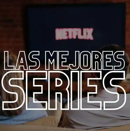 Las mejores series de netflix
